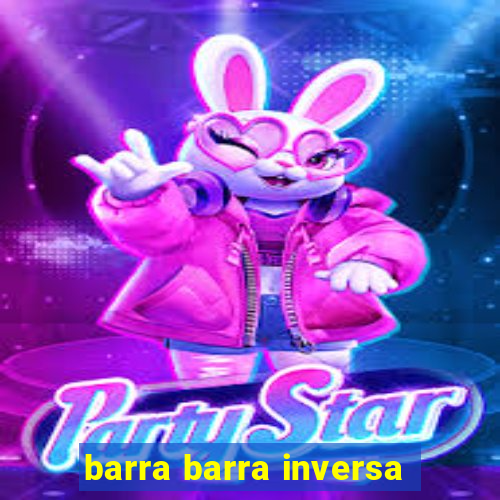 barra barra inversa - twitch